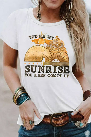 Youre My Sunrise Graphic Western Fashion Tee