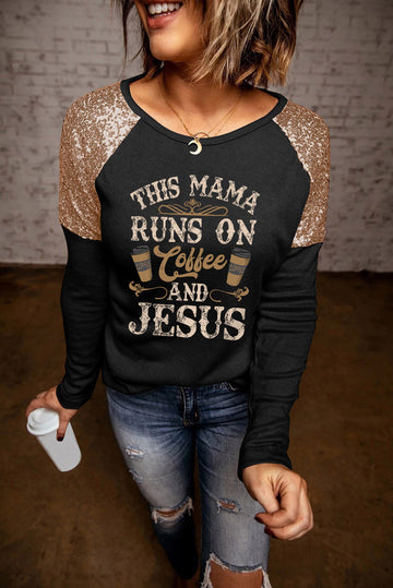 This Mama Runs On Coffee And Jesus Sequin Patched Top