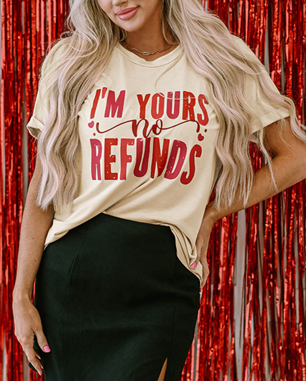 I'm Yours No Refunds Crew Neck Graphic Tee